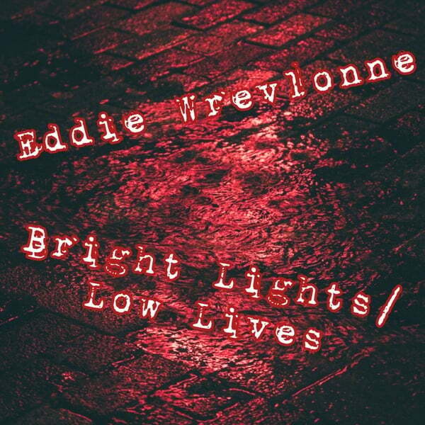 Cover art for Bright Lights / Low Lives